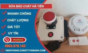 Sửa Báo Cháy Hà Tiên