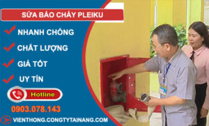 Sửa Báo Cháy Pleiku