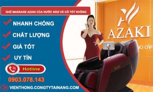 dòng ghế massage azaki của nước nào và có tốt không