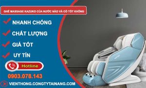 tìm hiểu ghế massage kazuko của nước nào và có tốt không