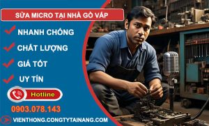 dịch vụ Sửa Micro Tại Nhà Gò Vấp