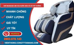 ghế massage umi của nước nào và có tốt không