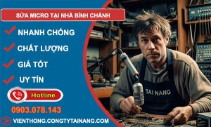 Sửa Micro Tại Nhà Bình Chánh