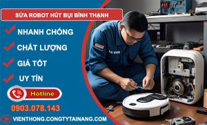 Sửa Robot Hút Bụi Bình Thạnh