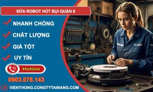 sửa robot hút bụi Quận 6