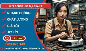 sửa robot hút bụi quận 7