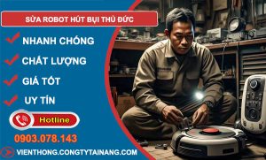 Sửa Robot Hút Bụi Thủ Đức