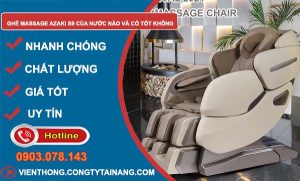 tìm hiểu ghế massage azaki S9 của nước nào và có tốt không