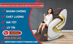 tìm hiểu ghế Massage fujlux fj686 lux của nước nào và có tốt không