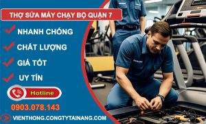 dịch vụ thợ sửa máy chạy bộ Quận 7