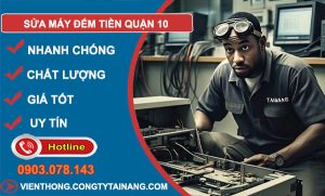 sửa máy đếm tiền Quận 10