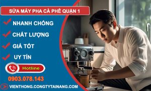 sửa máy pha cà phê Quận 1