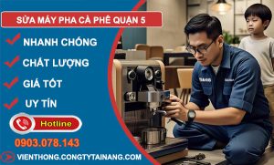 sửa máy pha cà phê Quận 5