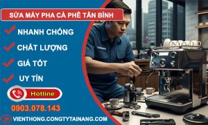 sửa máy pha cà phê tại Tân Bình