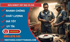 Sửa Robot Hút Bụi Củ Chi