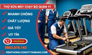 thợ sửa máy chạy bộ Quận 11