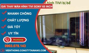giá thay màn hình tivi sony 65 inch