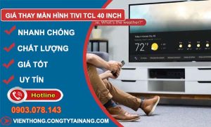giá thay màn hình tivi tcl 40 inch