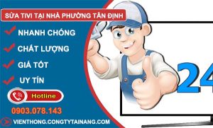 sửa tivi tại nhà phường tân định