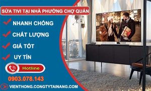 thợ sửa tivi tại nhà phường chợ quán