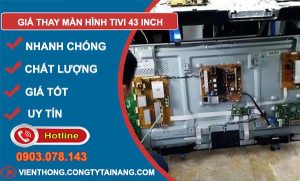 tìm hiểu giá thay màn hình tivi 43 inch