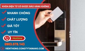 sử dụng khoá điện tử có được bảo hành không
