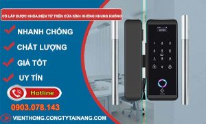 tìm hiểu có lắp được khoá điện tử trên cửa kính không khung