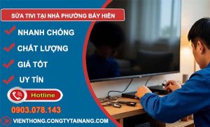 sửa tivi tại nhà phường bảy hiền giá rẻ