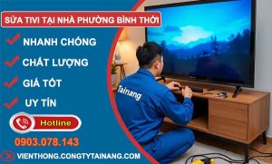 sửa tivi tại nhà phường bình thới uy tín