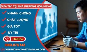 sửa tivi tại nhà phường hoà hưng