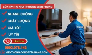 sửa tivi tại nhà phường minh phụng giá rẻ