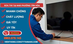 sửa tivi tại nhà phường tân hoà giá rẻ