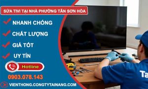 sửa tivi tại nhà phường tân sơn hoà