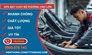 sửa máy chạy bộ phường chợ lớn uy tín