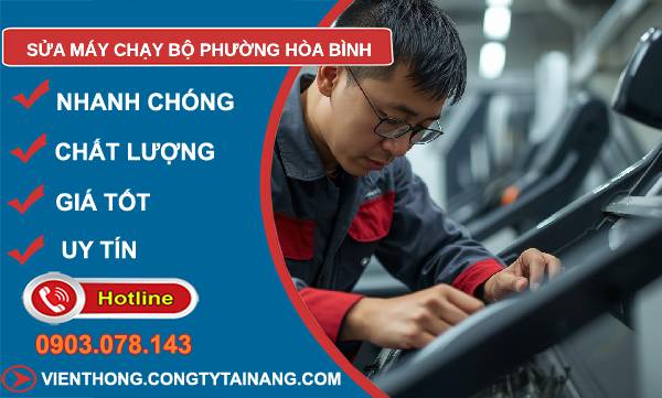 sửa máy chạy bộ phường hoà bình uy tín