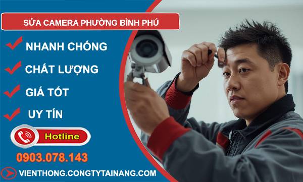 sửa camera phường bình phú gái rẻ