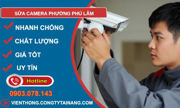 sửa camera phường phú lâm uy tín