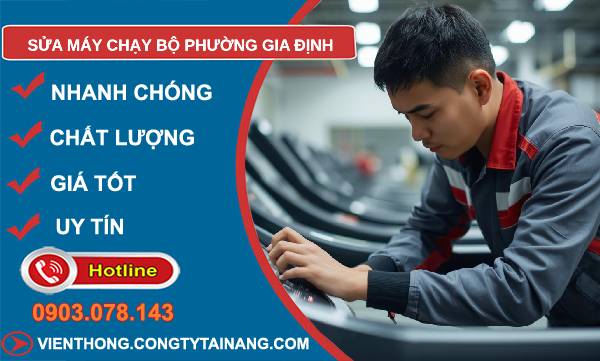 sửa máy chạy bộ phường gia định