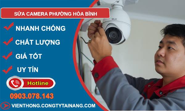 sửa camera phường hòa bình giá rẻ