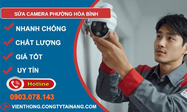sửa camera phường hòa bình uy tín