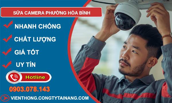 sửa camera phường hòa bình
