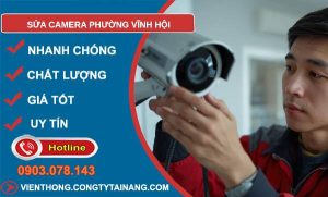 sửa camera phường vĩnh hội giá rẻ