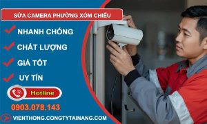sửa camera phường xóm chiều