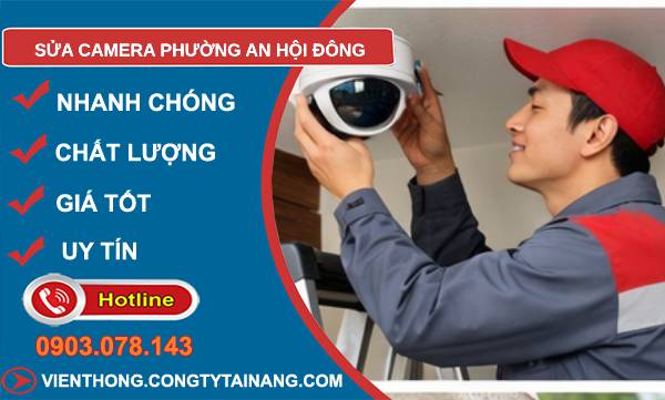 sửa camera phường an hội đông uy tín