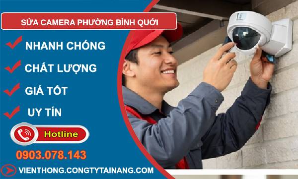 sửa camera phường bình quới giá rẻ