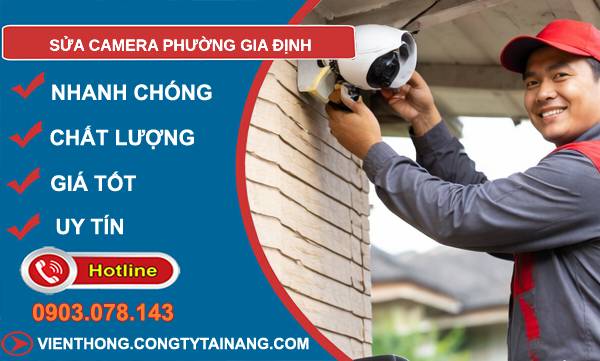 sửa camera phường gia định giá rẻ