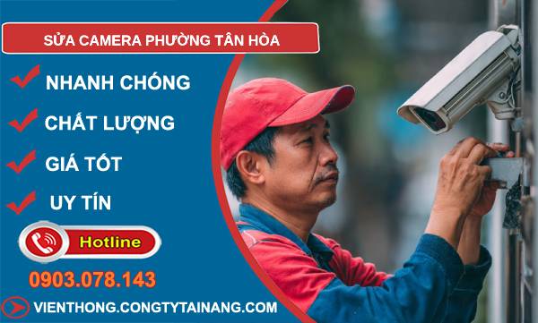 sửa camera phường Tân Hòa