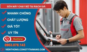sửa máy chạy bộ tại rạch giá