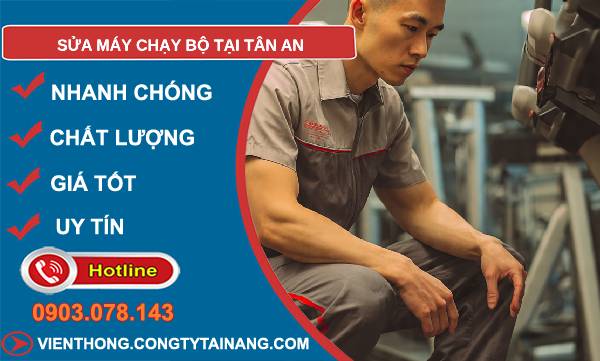 sửa máy chạy bộ tại tân an uy tín
