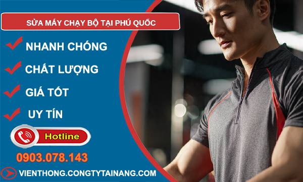sửa máy chạy bộ tại phú quốc uy tín